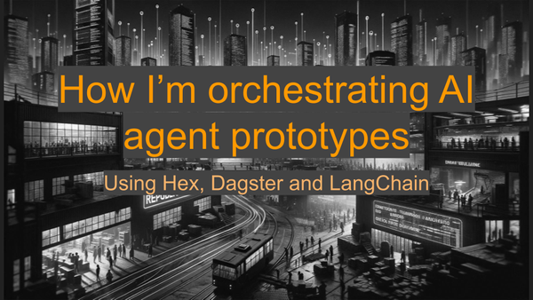 Orchestrating an AI Agent Prototype with Hex, Dagster, and LangChain 🤖